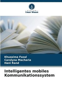 bokomslag Intelligentes mobiles Kommunikationssystem