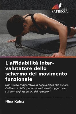Nina Kainz - L'affidabilità inter-valutatore dello schermo del movimento funzionale, Häftad