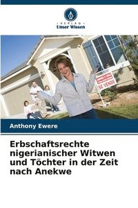 bokomslag Erbschaftsrechte nigerianischer Witwen und Töchter in der Zeit nach Anekwe
