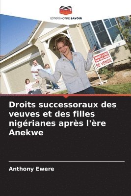 bokomslag Droits successoraux des veuves et des filles nigérianes après l'ère Anekwe