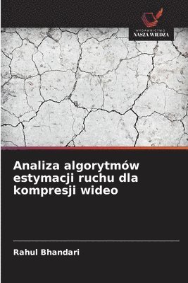 Analiza algorytmów estymacji ruchu dla kompresji wideo