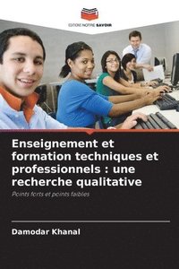 bokomslag Enseignement et formation techniques et professionnels : une recherche qualitative