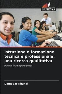 bokomslag Istruzione e formazione tecnica e professionale: una ricerca qualitativa