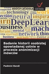 bokomslag Badanie historii osobistej opowiadanej ustnie w procesie anonimizacji mówców