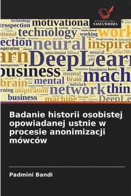 bokomslag Badanie historii osobistej opowiadanej ustnie w procesie anonimizacji mówców