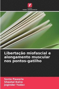 bokomslag Libertação miofascial e alongamento muscular nos pontos-gatilho