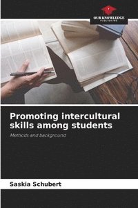 bokomslag Promoting intercultural skills among students