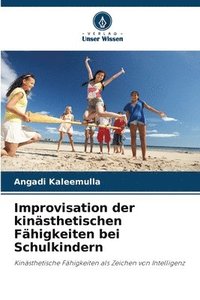 bokomslag Improvisation der kinästhetischen Fähigkeiten bei Schulkindern