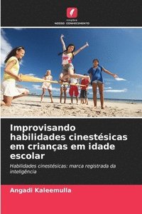 bokomslag Improvisando habilidades cinestésicas em crianças em idade escolar