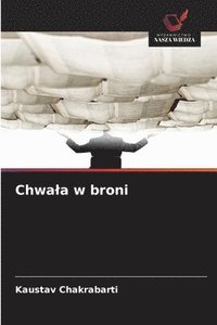 bokomslag Chwala w broni