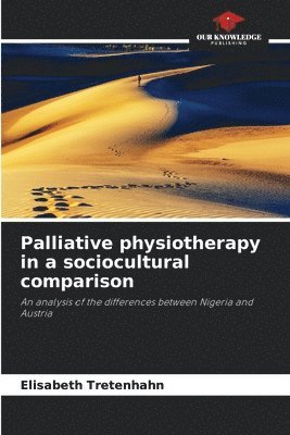 bokomslag Palliative physiotherapy in a sociocultural comparison