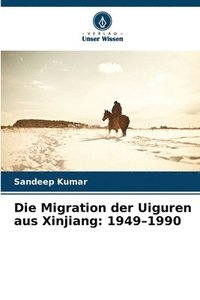 bokomslag Migration der Uiguren aus Xinjiang
