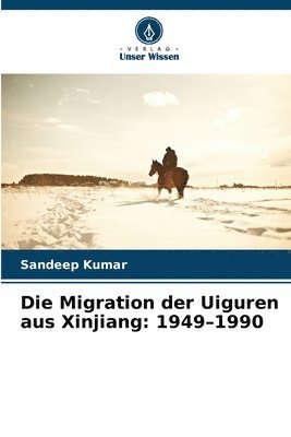 bokomslag Migration der Uiguren aus Xinjiang