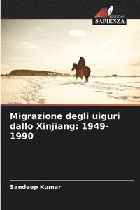 bokomslag Migrazione degli uiguri dallo Xinjiang