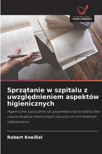 bokomslag Sprz?tanie w szpitalu z uwzgl?dnieniem aspektów higienicznych