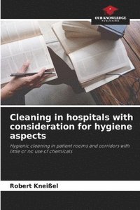 bokomslag Cleaning in hospitals with consideration for hygiene aspects