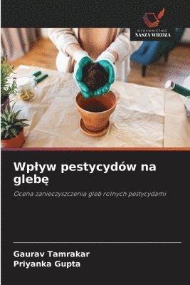 bokomslag Wplyw pestycydów na gleb?