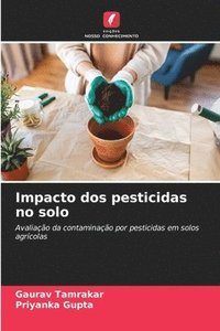 bokomslag Impacto dos pesticidas no solo