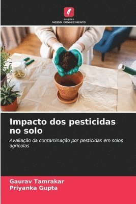 bokomslag Impacto dos pesticidas no solo