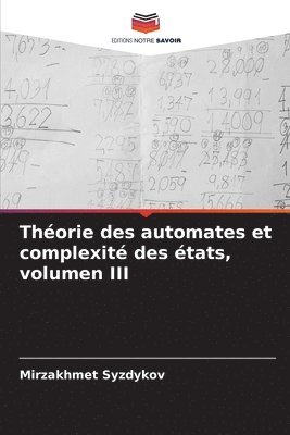 bokomslag Théorie des automates et complexité des états, volumen III