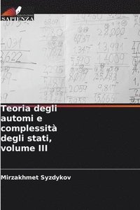 bokomslag Teoria degli automi e complessità degli stati, volume III