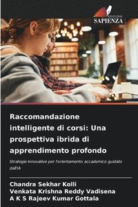 bokomslag Raccomandazione intelligente di corsi: Una prospettiva ibrida di apprendimento profondo