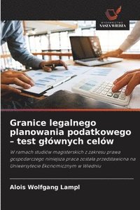 bokomslag Granice legalnego planowania podatkowego - test g¿ównych celów