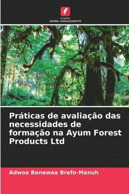 bokomslag Práticas de avaliação das necessidades de formação na Ayum Forest Products Ltd