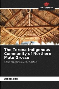 bokomslag Terena Indigenous Community of Northern Mato Grosso