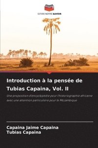 bokomslag Introduction à la pensée de Tubias Capaina, Vol. II