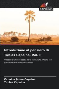 bokomslag Introduzione al pensiero di Tubias Capaina, Vol. II
