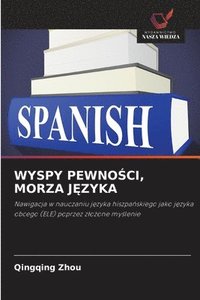 bokomslag WYSPY PEWNO¿CI, MORZA J¿ZYKA