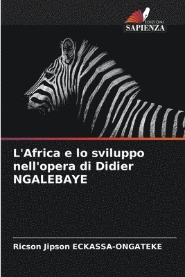 L'Africa e lo sviluppo nell'opera di Didier NGALEBAYE
