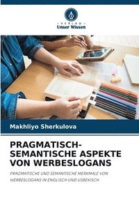 bokomslag Pragmatisch-Semantische Aspekte Von Werbeslogans