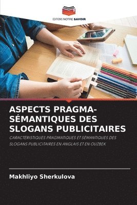 bokomslag Aspects Pragma-Sémantiques Des Slogans Publicitaires