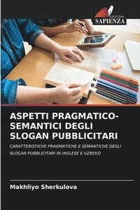 bokomslag Aspetti Pragmatico-Semantici Degli Slogan Pubblicitari
