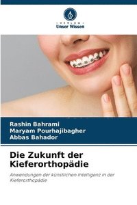 bokomslag Zukunft der Kieferorthopädie