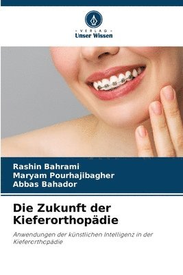 bokomslag Zukunft der Kieferorthopädie