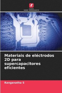 bokomslag Materiais de eléctrodos 2D para supercapacitores eficientes