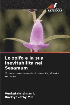 Lo zolfo e la sua inevitabilità nel Sesamum