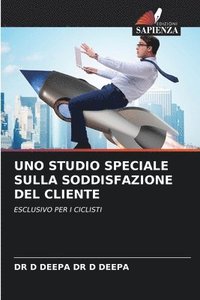 bokomslag UNO STUDIO SPECIALE SULLA SODDISFAZIONE DEL CLIENTE