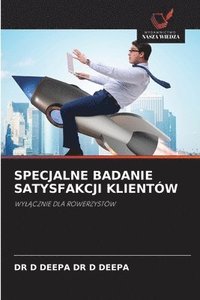 bokomslag Specjalne Badanie Satysfakcji Klientów