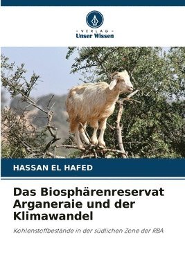 bokomslag Das Biosphärenreservat Arganeraie und der Klimawandel
