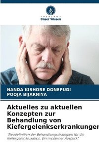 bokomslag Aktuelles zu aktuellen Konzepten zur Behandlung von Kiefergelenkserkrankungen