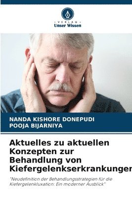 bokomslag Aktuelles zu aktuellen Konzepten zur Behandlung von Kiefergelenkserkrankungen