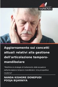 bokomslag Aggiornamento sui concetti attuali relativi alla gestione dell'articolazione temporo-mandibolare