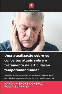 bokomslag Uma atualização sobre os conceitos atuais sobre o tratamento da articulação temporomandibular