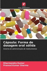 bokomslag Cápsula: Forma de dosagem oral sólida