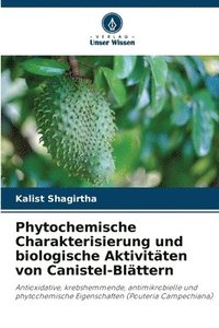 bokomslag Phytochemische Charakterisierung und biologische Aktivitäten von Canistel-Blättern