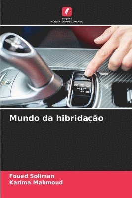 Fouad Soliman, Karima Mahmoud - Mundo da hibridação, Häftad